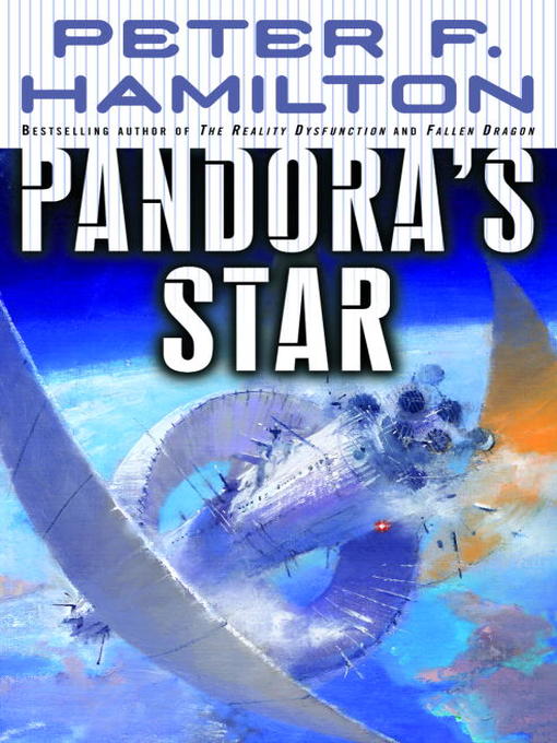Title details for Pandora's Star by Peter F. Hamilton - Wait list